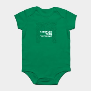 Stronger than you thought white Baby Bodysuit